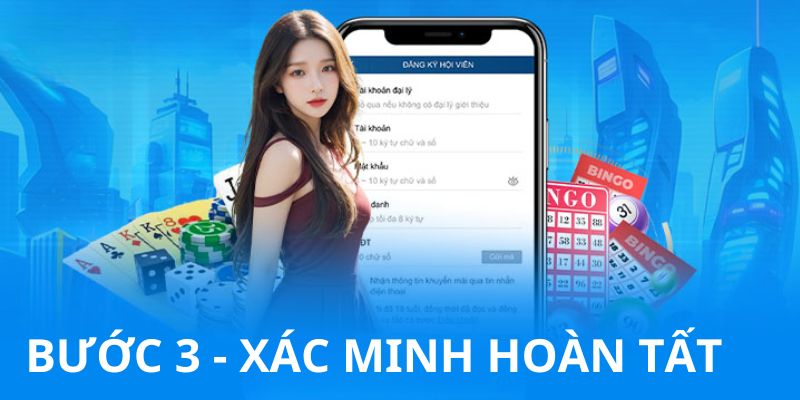 Người chơi cần xác minh danh tính, đồng ý điều khoản trước khi hoàn tất